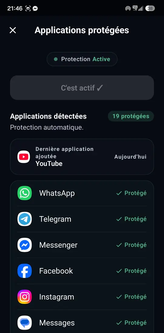 La liste des applications détectées et protégées automatiquement.